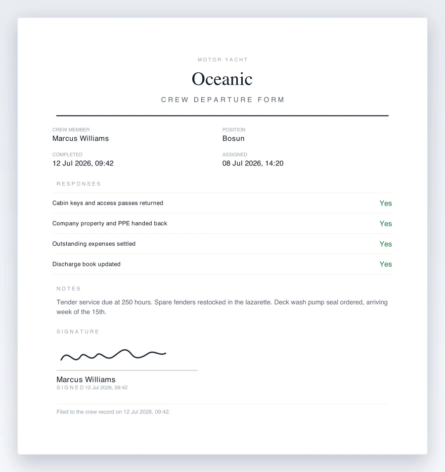 A completed Crew Departure Form as a PDF on the vessel&rsquo;s letterhead: the crew member and position, when it was assigned and completed, four answered items, the handover notes, and the signature above a line reading filed to the crew record.